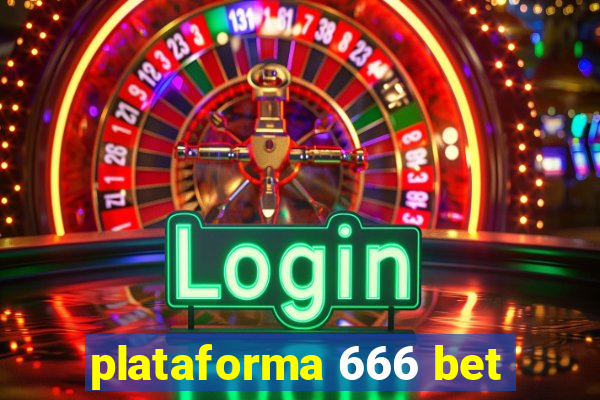 plataforma 666 bet